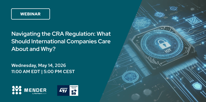 Navigating the CRA regulation: What should international companies care about and why?